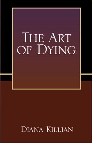 Cover for Diana Killian · The Art of Dying (Paperback Book) (2001)