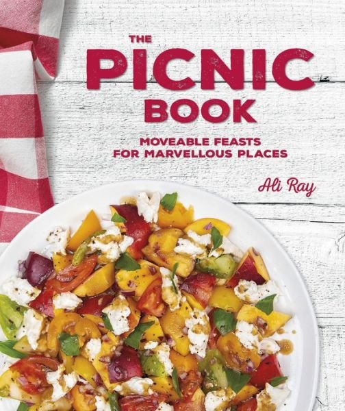 The Picnic Book - Ali Ray - Böcker - AA Publishing - 9780749581152 - 31 mars 2019