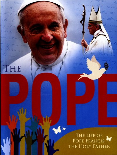 The Pope - Paul Harrison - Kirjat - Hachette Children's Group - 9780750299152 - torstai 8. syyskuuta 2016