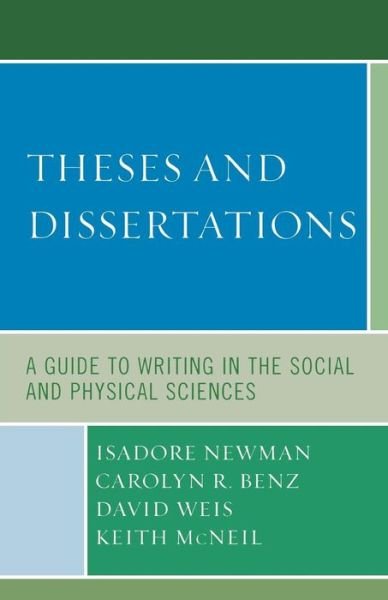 Cover for Isadore Newman · Theses and Dissertations: A Guide to Writing in the Social and Physical Sciences (Paperback Book) (1997)