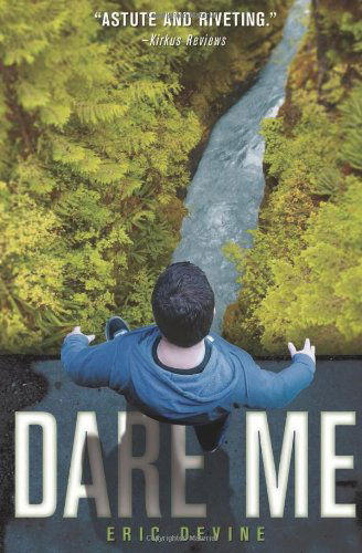 Cover for Eric Devine · Dare Me (Paperback Book) (2013)