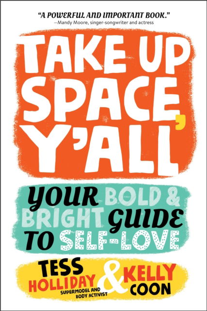 Cover for Kelly Coon · Take Up Space, Y'all: Your Bold &amp; Bright Guide to Self-Love (Taschenbuch) (2025)