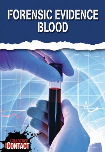 Cover for Darlene R. Stille · Forensic Evidence: Blood (Crabtree Contact) (Hardcover Book) (2008)