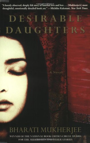 Cover for Bharati Mukherjee · Desirable Daughters: a Novel (Paperback Bog) (2003)