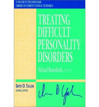 Cover for Michael Rosenbluth · Treating Difficult Personality Disorders (Taschenbuch) (1996)