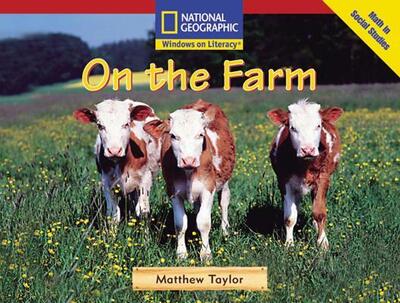 Cover for National Geographic Learning · Windows on Literacy Emergent On the Farm (Paperback Book) (2007)