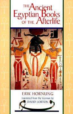 Cover for Erik Hornung · The Ancient Egyptian Books of the Afterlife (Paperback Book) [New edition] (1999)