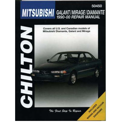 Chilton Mitsubishi Galant / Mirage / Diamante 1990-00 - Chilton Total Car Care Automotive Repair Manuals - Nichols - Books - Haynes Manuals Inc - 9780801993152 - October 3, 2000