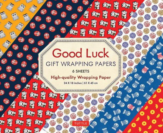 Cover for Tuttle Publishing · Good Luck Gift Wrapping Papers - 6 Sheets: 6 Sheets of High-Quality 18 x 24 inch Wrapping Paper (Paperback Bog) (2018)