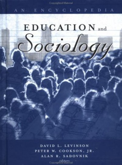 Cover for David Levinson · Education and Sociology: An Encyclopedia (Inbunden Bok) (2001)