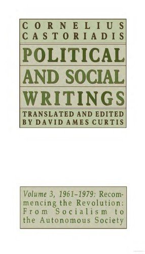 Cover for Cornelius Castoriadis · Cornelius Castoriadis, Political and Social Writings : Volumes 1-3 (Paperback Book) (1993)