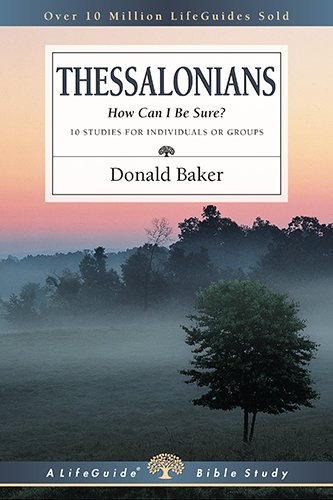 Cover for Donald Baker · 1 &amp; 2 Thessalonians: How Can I Be Sure? (Lifeguide Bible Studies) (Pocketbok) [Student / Stdy Gde edition] (2001)