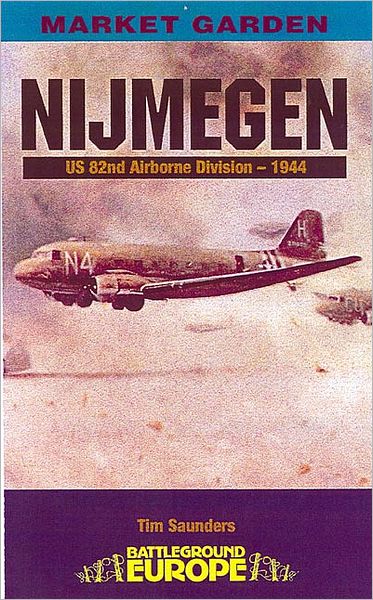 Cover for Tim Saunders · Nijmegen (Paperback Book) (2008)