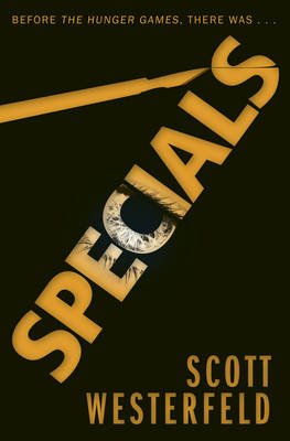 Specials 3 - Scott Westerfield - Books - Simon & Schuster Ltd - 9780857079152 - May 24, 2012