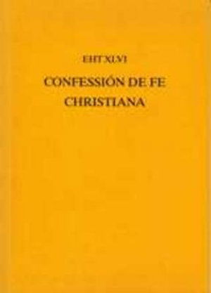 Cover for Casiodoro De Reina · Confession de Fe Christiana - Exeter Hispanic Texts (Paperback Book) (1988)