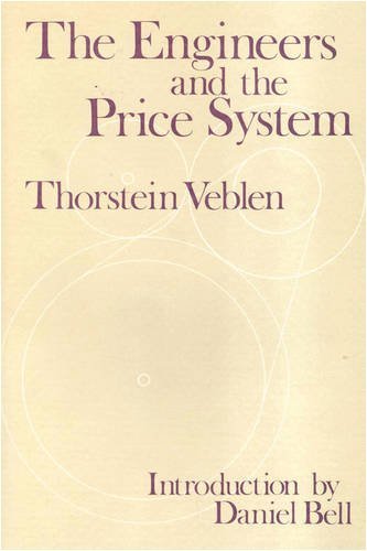 The Engineers and the Price System - Thorstein Veblen - Books - Taylor & Francis Inc - 9780878559152 - January 30, 1982
