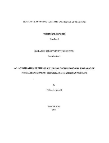 Cover for William L. Merrill · An Investigation of Ethnographic and Archaeological Specimens of Mescalbeans (Sophora secundiflora) in American Museums - Technical Reports (Paperback Book) (1977)