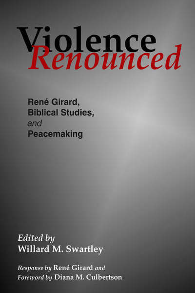 Violence Renounced - Willard M Swartley - Książki - Pandora Press U. S. - 9780966502152 - 15 lipca 2000