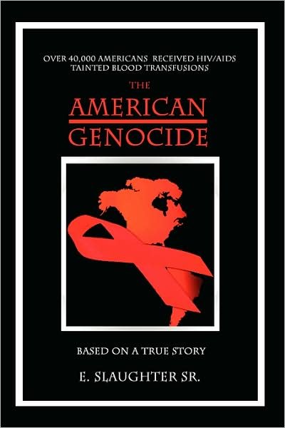 Elvis Slaughter · The American Genocide (Paperback Book) (2008)