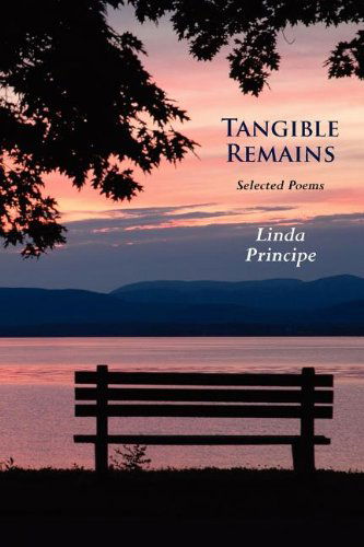 Cover for Linda Principe · Tangible Remains: Selected Poems (Paperback Book) (2011)