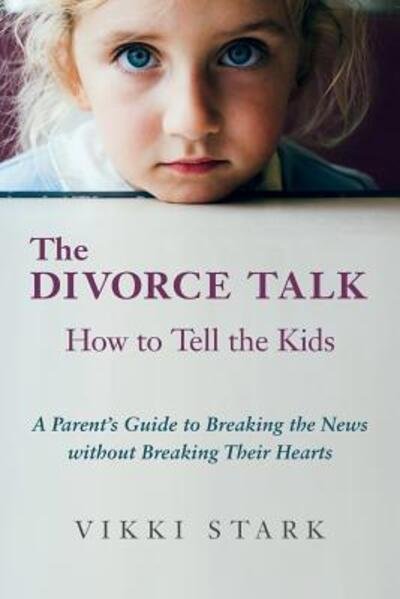 Cover for Vikki Stark · The Divorce Talk (Paperback Book) (2016)