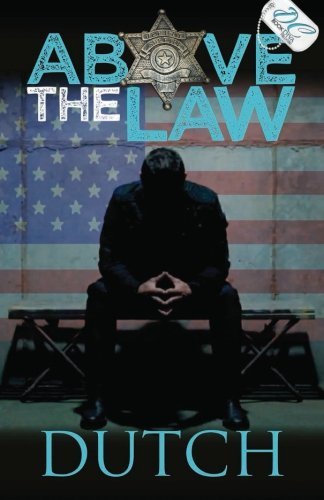 Above the Law {dc Bookdiva Publication} - Dutch - Bücher - DC Bookdiva Publications - 9780988762152 - 2. Mai 2014