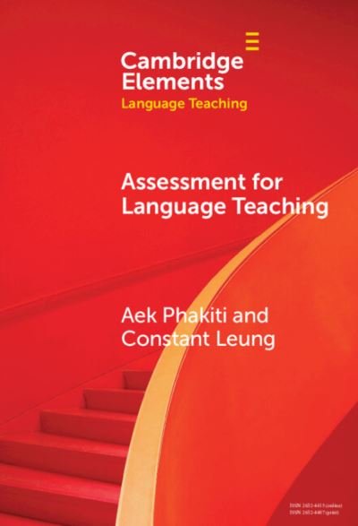 Cover for Phakiti, Aek (University of Sydney) · Assessment for Language Teaching - Elements in Language Teaching (Hardcover bog) (2024)