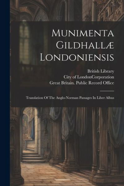 Cover for John Carpenter · Munimenta Gildhallæ Londoniensis (Bok) (2023)