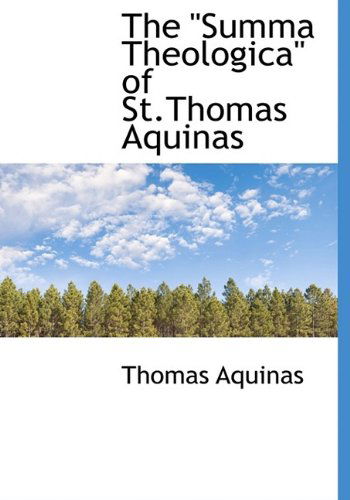 Cover for Saint Thomas Aquinas · The Summa Theologica of St.Thomas Aquinas (Hardcover Book) (2009)