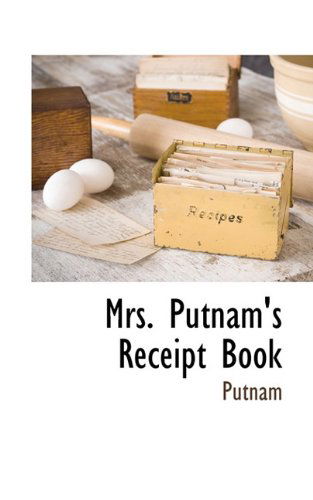 Cover for Putnam · Mrs. Putnam's Receipt Book (Paperback Book) (2009)