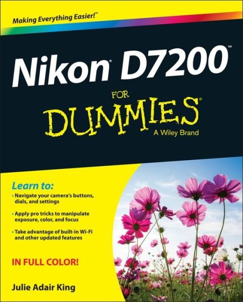 Cover for King, Julie Adair (Indianapolis, Indiana) · Nikon D7200 For Dummies (Paperback Bog) (2015)