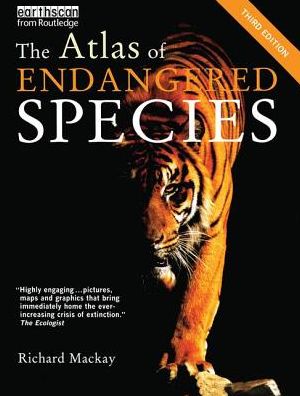 Cover for Richard MacKay · The Atlas of Endangered Species - The Earthscan Atlas (Hardcover Book) (2017)