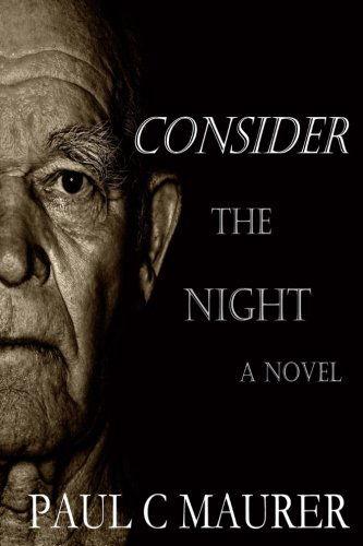 Cover for Paul Maurer · Consider the Night (Paperback Bog) (2014)