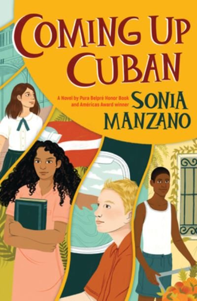 Cover for Sonia Manzano · Coming Up Cuban : Rising Past Castro?s Shadow (Hardcover Book) (2022)