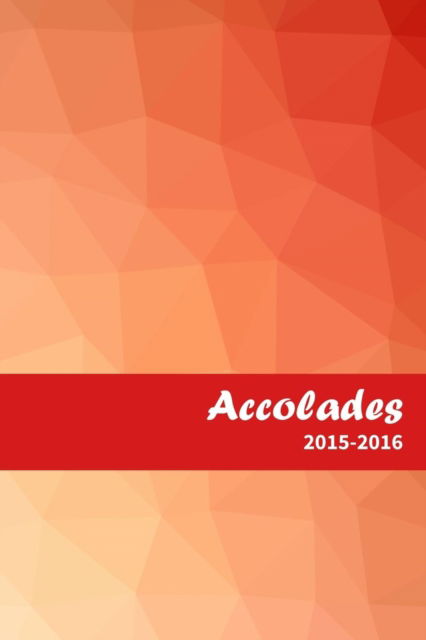 Cover for Residence Hall Association - University · Accolades (Paperback Book) (2016)