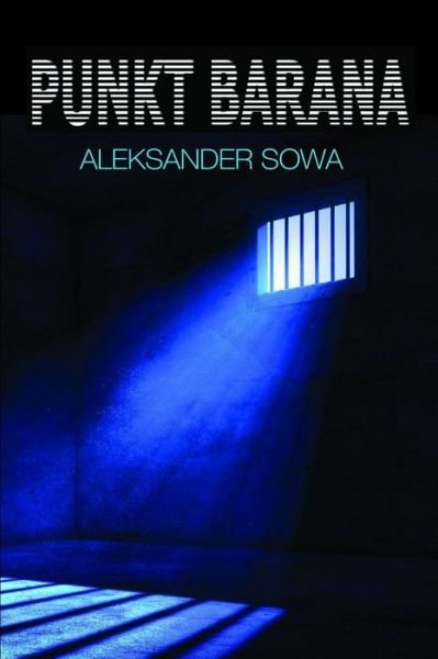Cover for Aleksander Sowa · Punkt Barana (Book) (2017)
