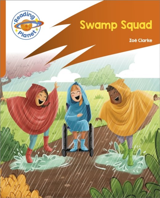 Cover for Zoe Clarke · Reading Planet: Rocket Phonics – Target Practice - Swamp Squad - Orange - Reading Planet: Rocket Phonics programme (Paperback Book) (2023)