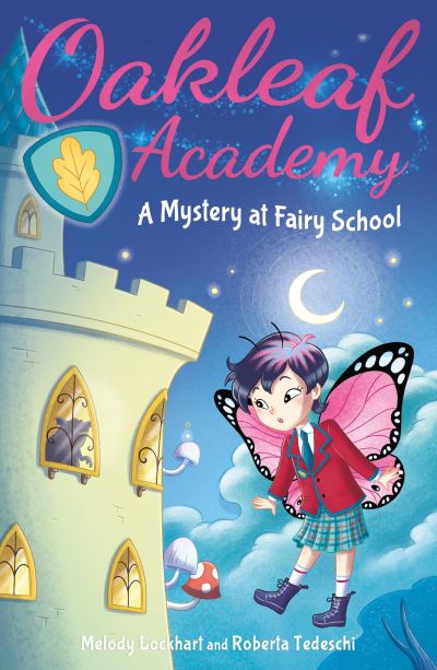 Cover for Melody Lockhart · Oakleaf Academy: A Mystery at Fairy School - Oakleaf Academy (Paperback Book) (2023)