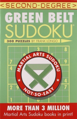 Cover for Frank Longo · Second-degree Green Belt Sudoku® (Martial Arts Puzzles Series) (Paperback Book) (2005)