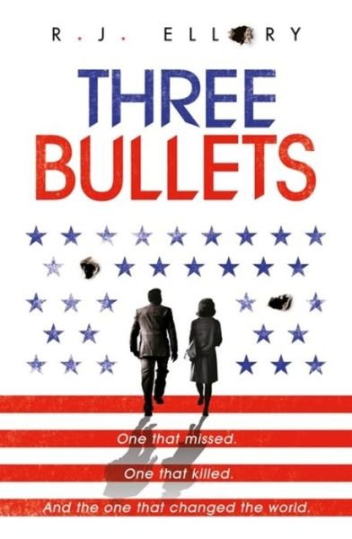 Three Bullets - R.J. Ellory - Kirjat - Orion Publishing Co - 9781409163152 - torstai 21. maaliskuuta 2019