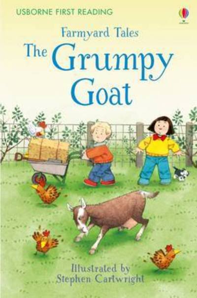 Cover for Heather Amery · Farmyard Tales The Grumpy Goat - Farmyard Tales (Innbunden bok) (2017)