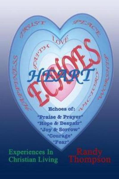 Cover for Randy Thompson · Heart Echoes (Pocketbok) (2003)