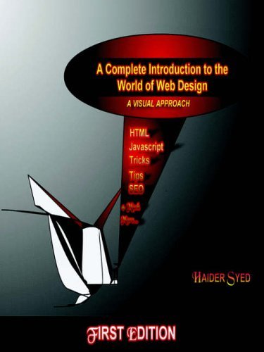 Cover for Haider Syed · A Complete Introduction to the World of Web Design: a Visual Approach (Paperback Book) (2004)