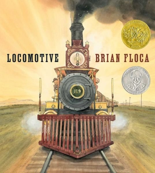 Cover for Brian Floca · Locomotive (Hardcover Book) (2013)