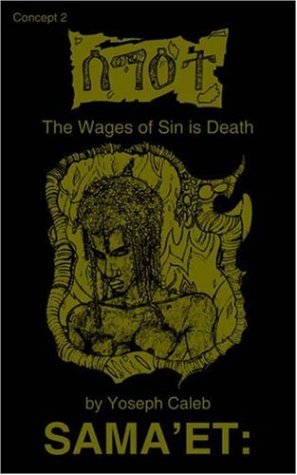Cover for Yoseph Caleb · Sama'et: the Wages of Sin is Death:  Concept 2 (Paperback Bog) (2005)