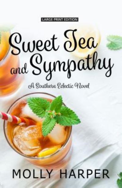 Cover for Molly Harper · Sweet Tea and Sympathy (Hardcover Book) (2018)