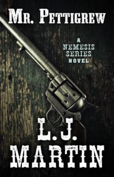 Cover for L. J. Martin · Mr. Pettigrew (Paperback Book) (2019)