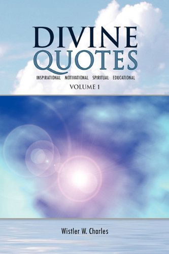Cover for Wistler W. Charles · Divine Quotes (Paperback Book) (2010)