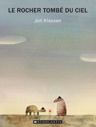 Cover for Jon Klassen · Le Rocher Tombe Du Ciel (Pocketbok) (2021)