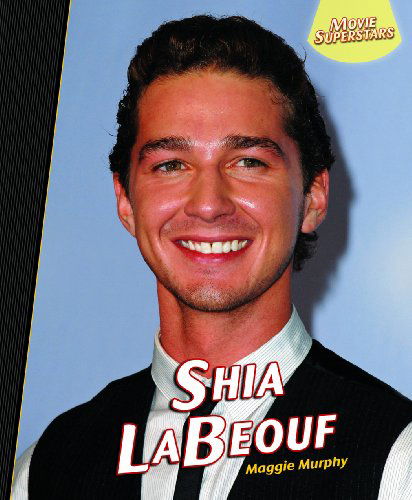 Cover for Maggie Murphy · Shia Labeouf (Movie Superstars) (Paperback Book) (2011)